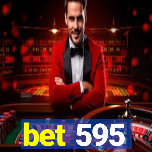 bet 595